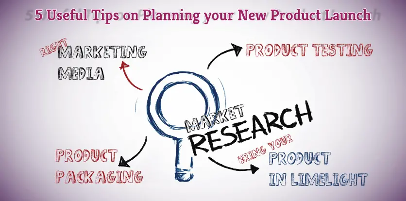 5-Useful-Tips-on-Planning-your-New-Product-Launch